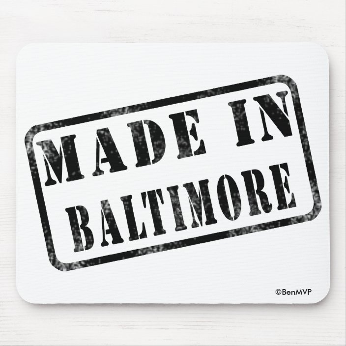 Made in Baltimore Mousepad