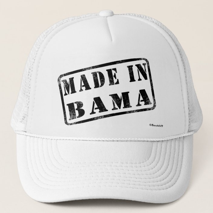 Made in Bama Trucker Hat