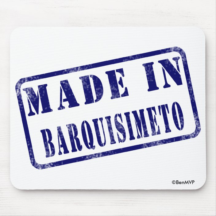 Made in Barquisimeto Mouse Pad