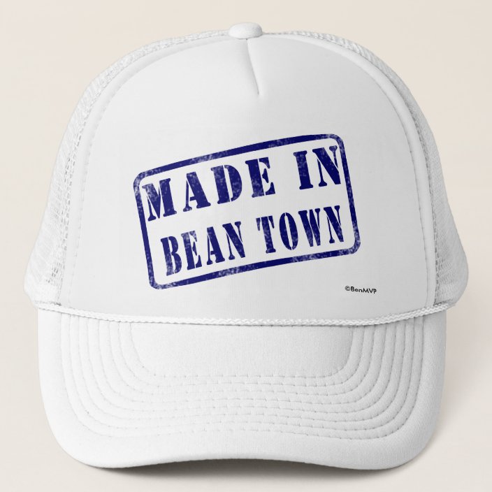 Made in Bean Town Trucker Hat