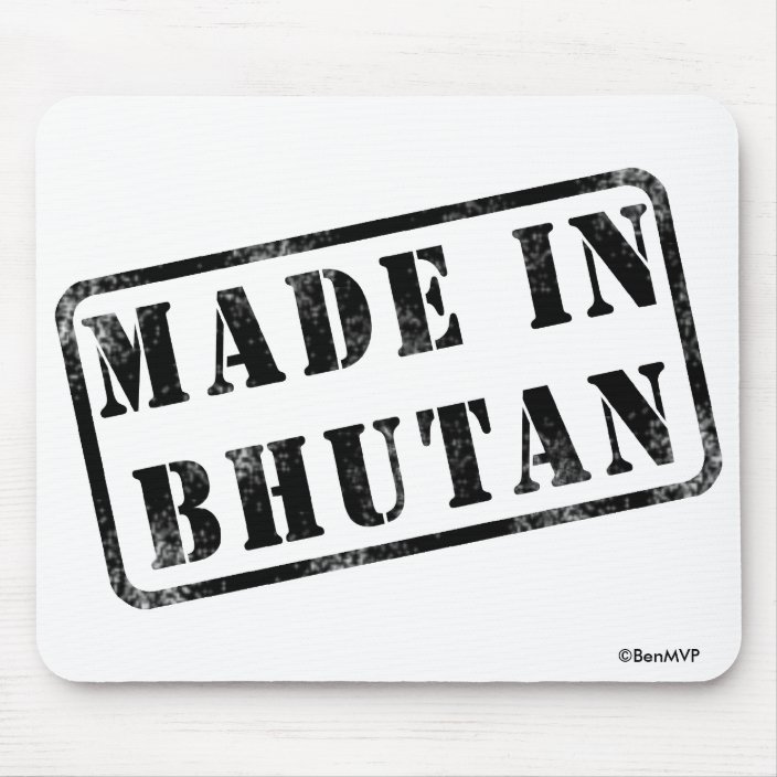 Made in Bhutan Mousepad