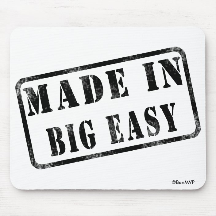 Made in Big Easy Mousepad