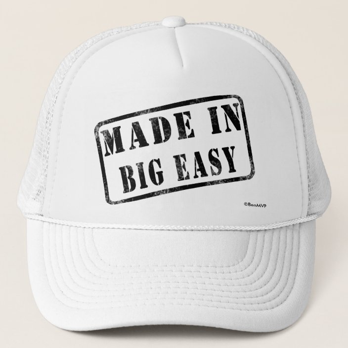 Made in Big Easy Trucker Hat