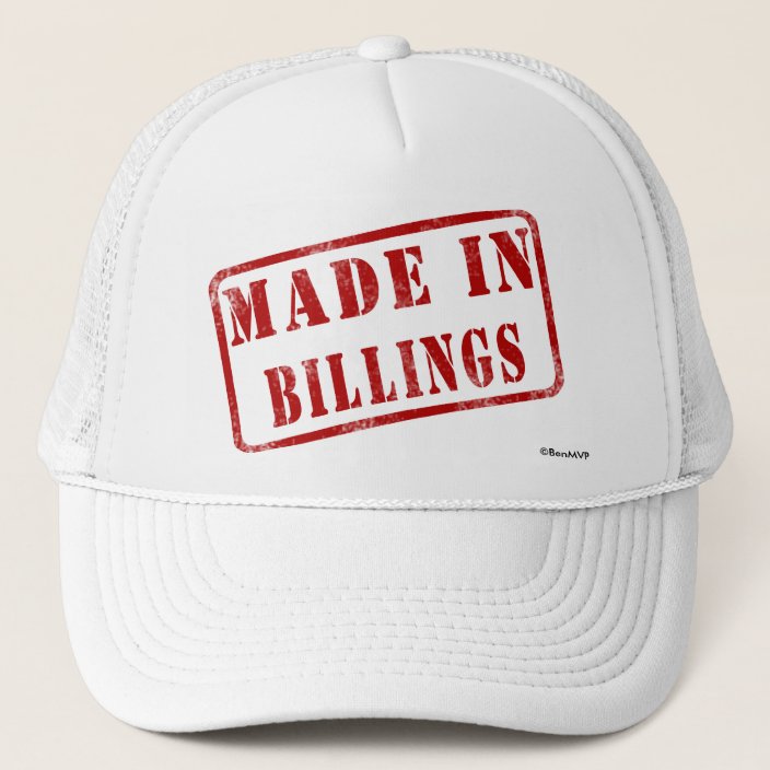 Made in Billings Trucker Hat