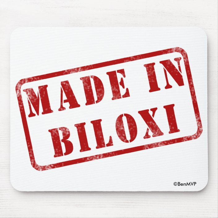 Made in Biloxi Mouse Pad