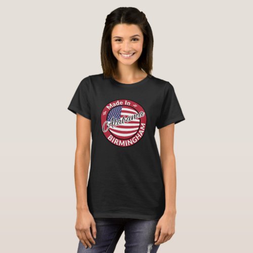 Made in Birmingham Alabama Stars and Stripes Flag T_Shirt