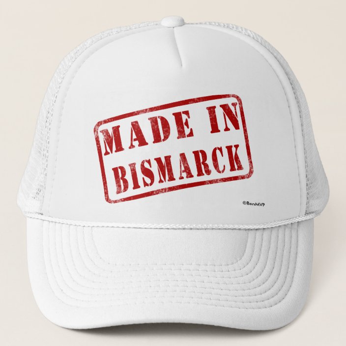 Made in Bismarck Hat
