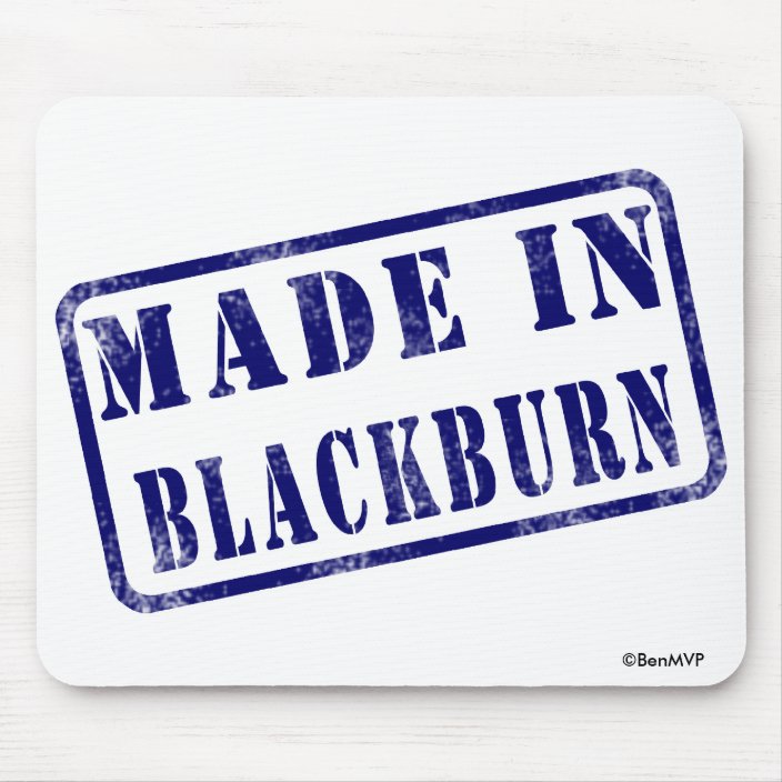 Made in Blackburn Mouse Pad