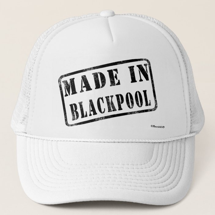 Made in Blackpool Trucker Hat