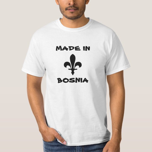MADE IN, BOSNIA T-Shirt (Front)
