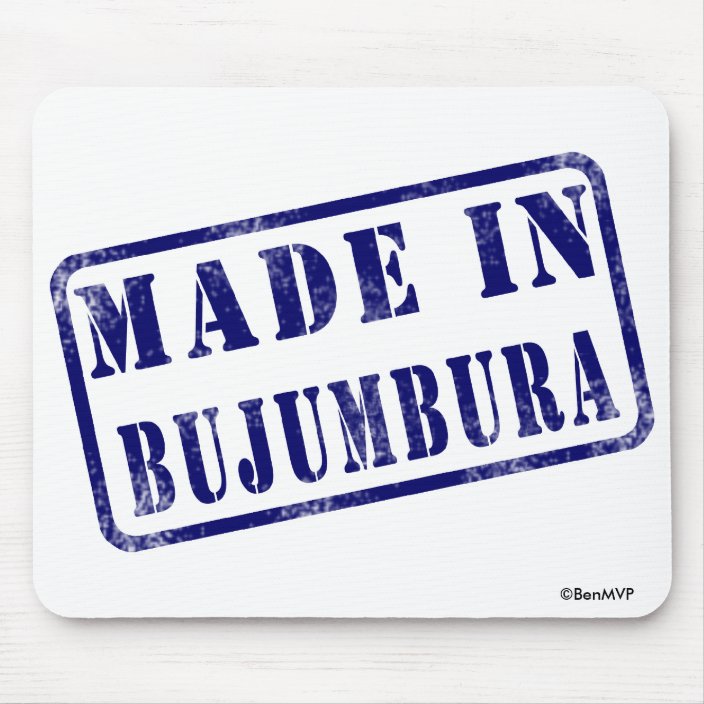 Made in Bujumbura Mousepad