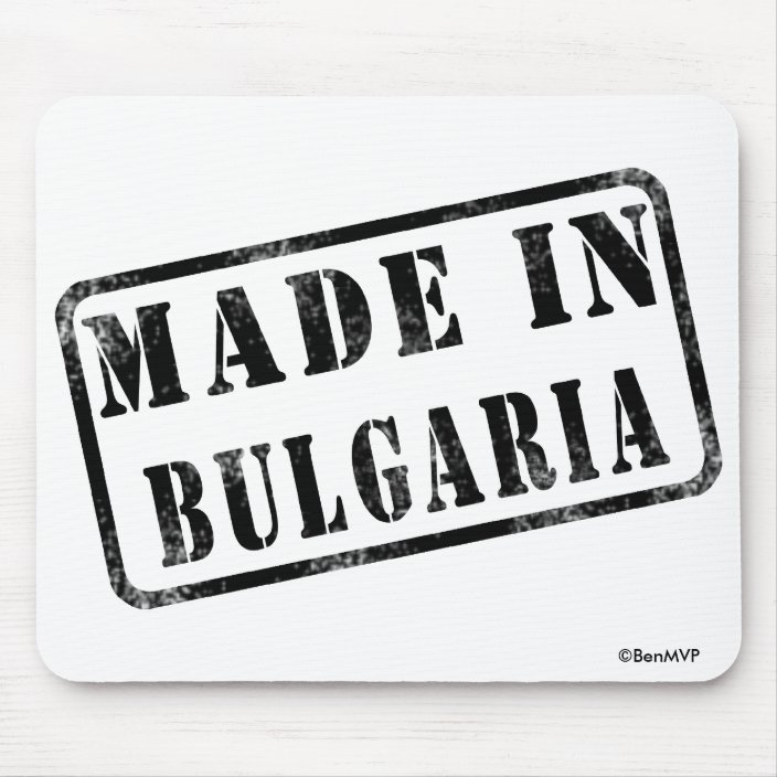 Made in Bulgaria Mouse Pad