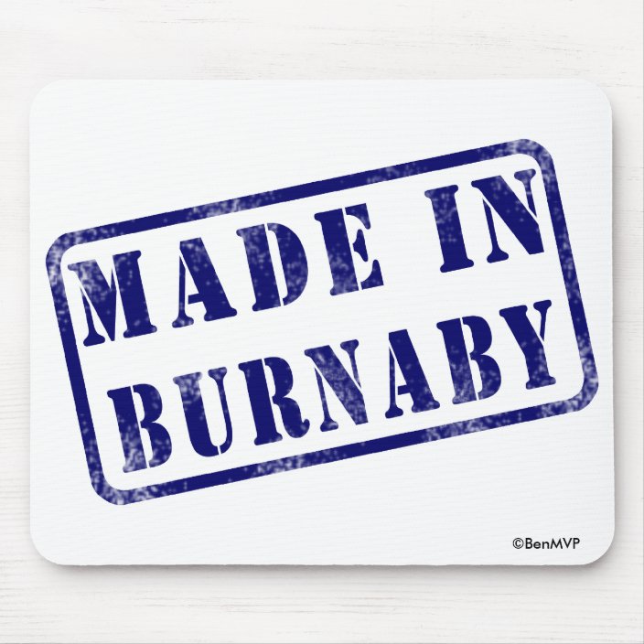 Made in Burnaby Mouse Pad
