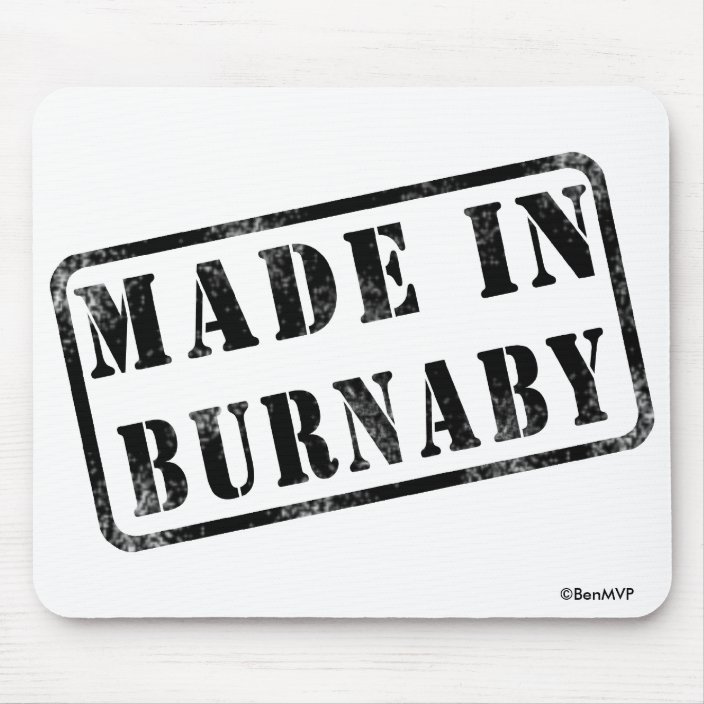 Made in Burnaby Mousepad