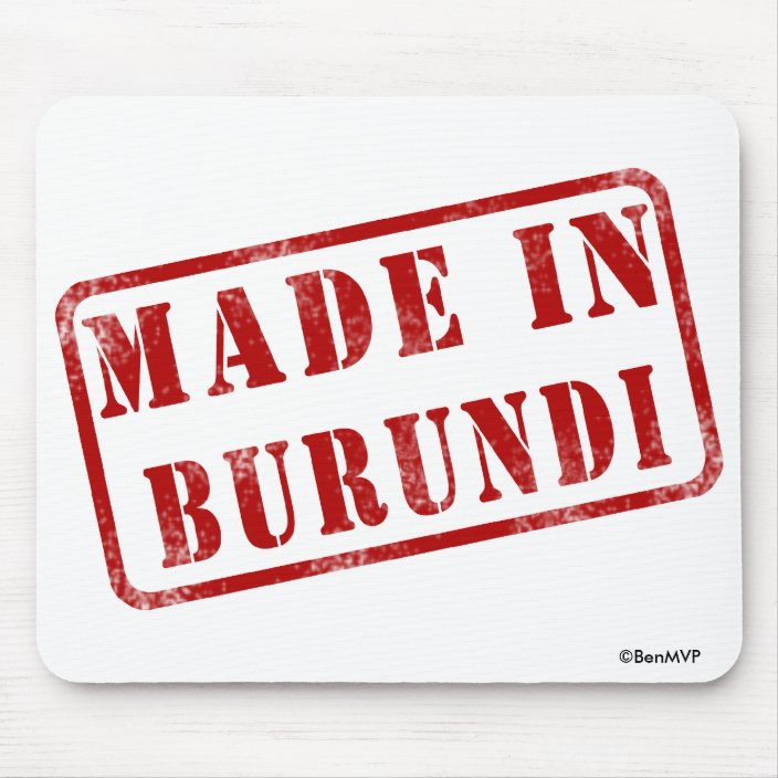 Made in Burundi Mouse Pad
