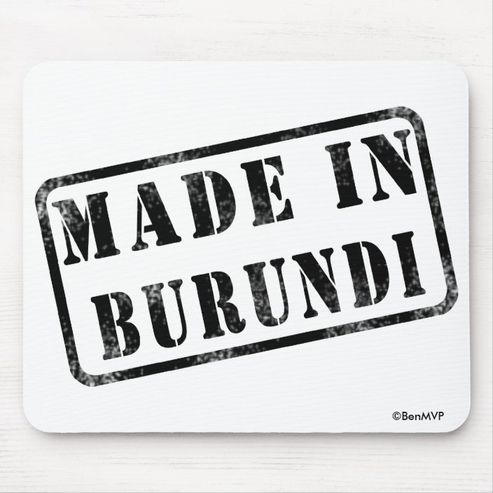 Made in Burundi Mousepad