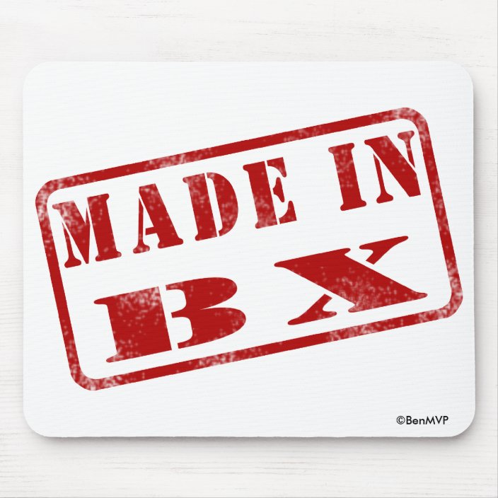 Made in BX Mouse Pad