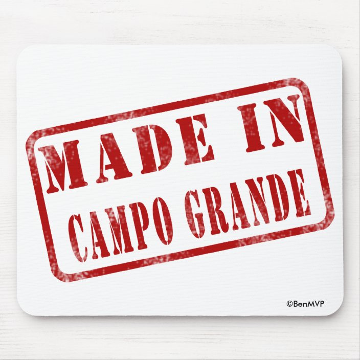 Made in Campo Grande Mouse Pad