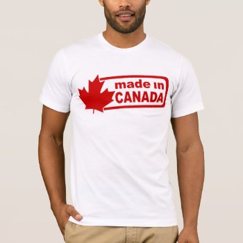 Made In Canada - White Mens Shirt by fireflidesigns at Zazzle
