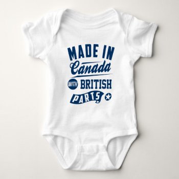 Made In Canada With British Parts Baby Bodysuit by mcgags at Zazzle
