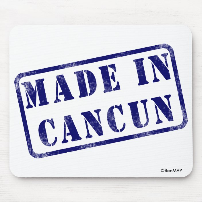 Made in Cancun Mousepad