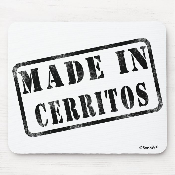 Made in Cerritos Mousepad