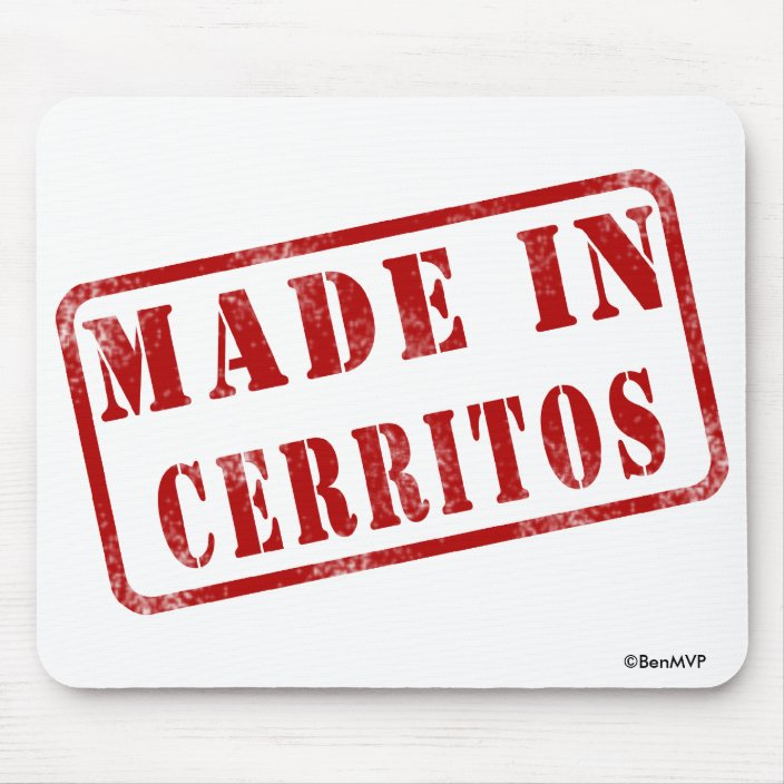 Made in Cerritos Mousepad