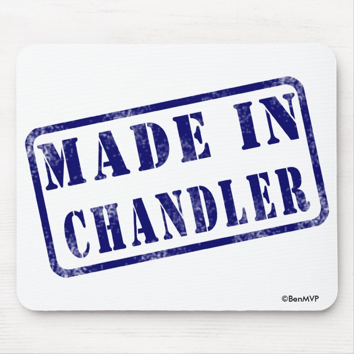 Made in Chandler Mousepad