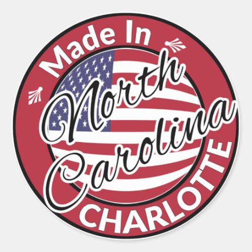Made in Charlotte North Carolina USA Flag Classic Round Sticker