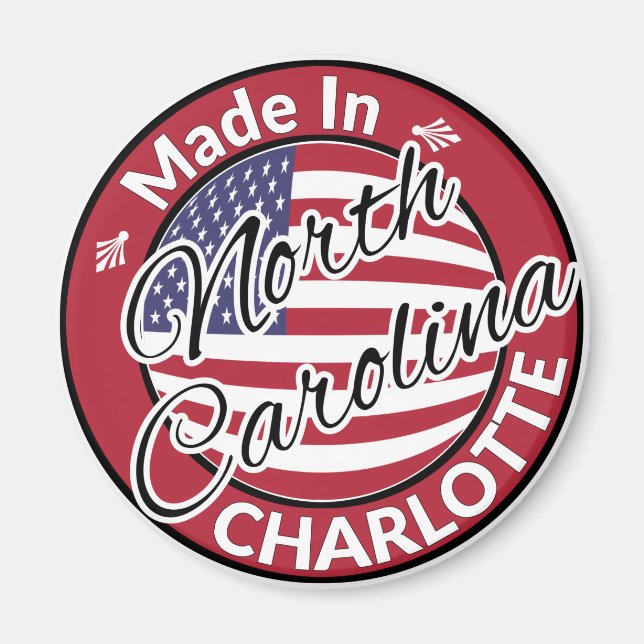 Made in Charlotte North Carolina USA Flag Magnet (Front)