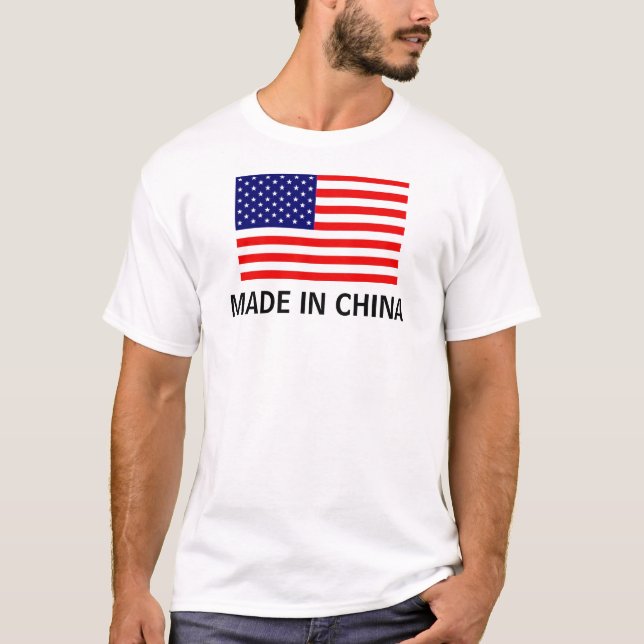 MADE IN CHINA T-Shirt (Front)