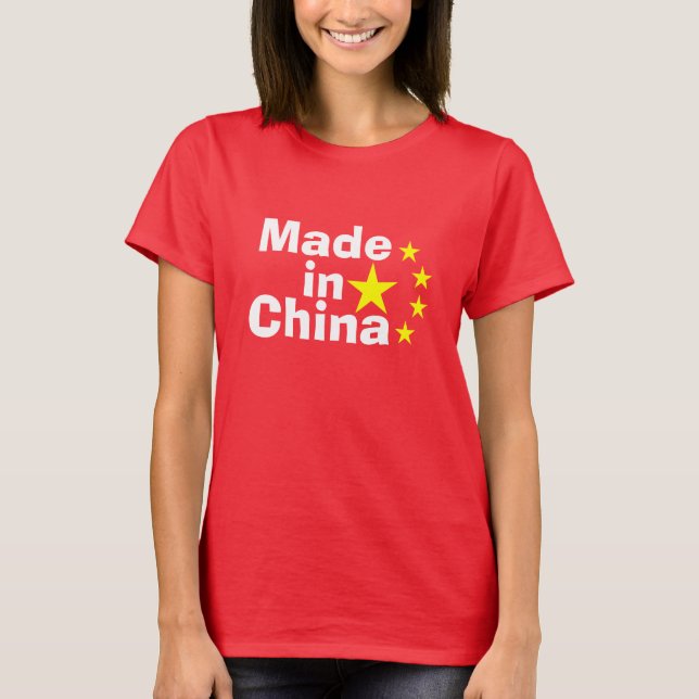 Made in China T-Shirt (Front)