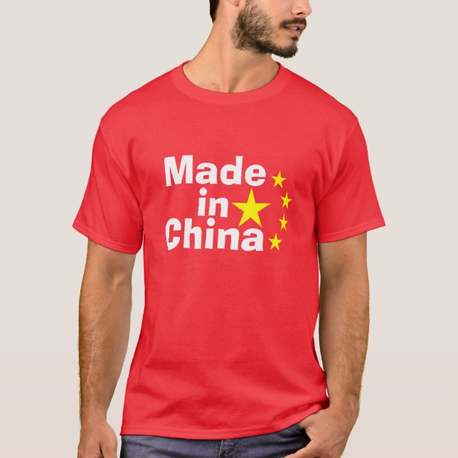 Made in China T-Shirt (Front)
