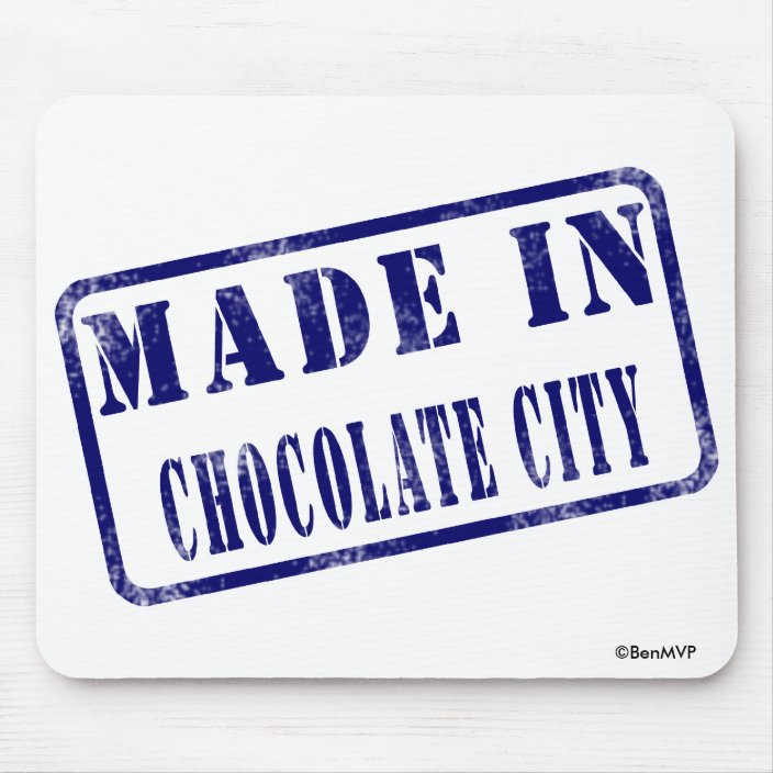 Made in Chocolate City Mouse Pad