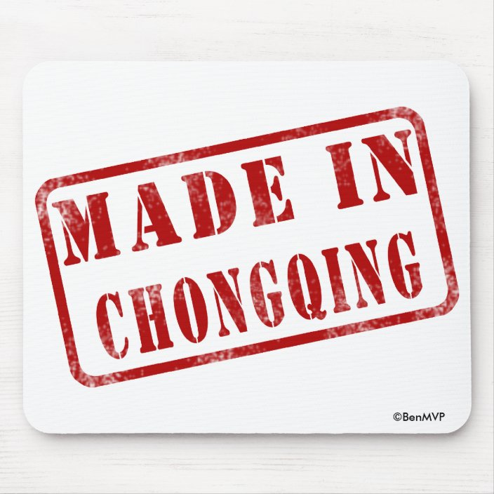 Made in Chongqing Mouse Pad