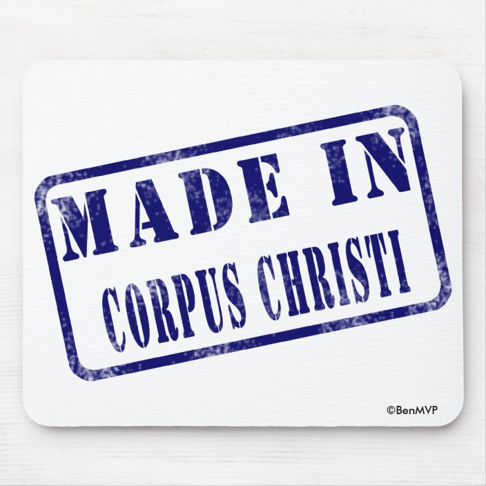 Made in Corpus Christi Mousepad