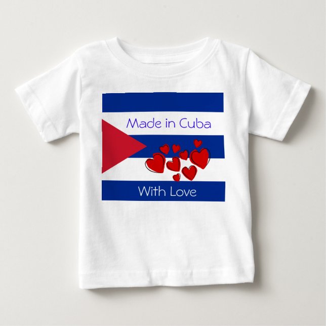 Made in Cuba - Cuban flag Baby T-Shirt (Front)