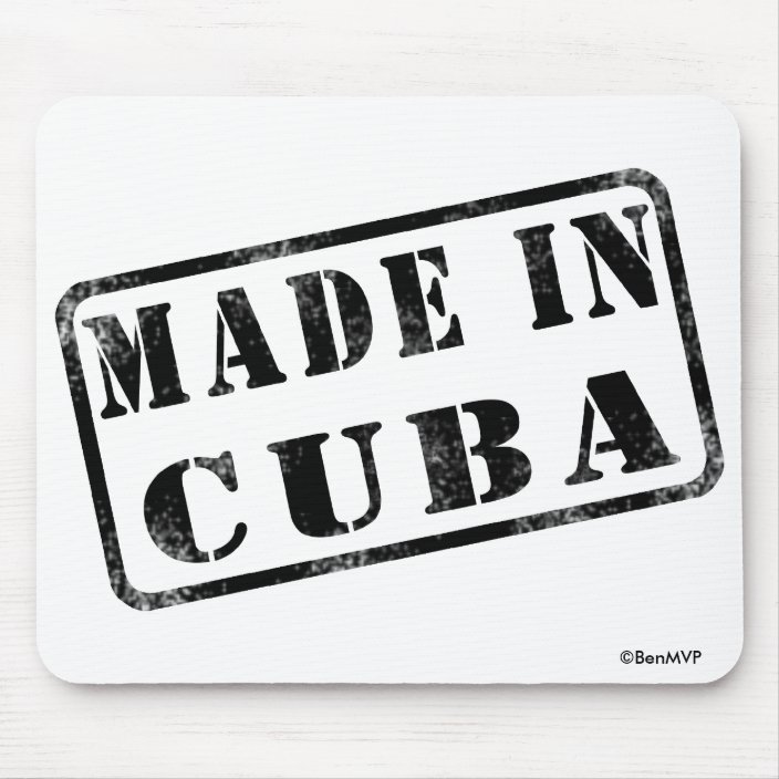 Made in Cuba Mouse Pad