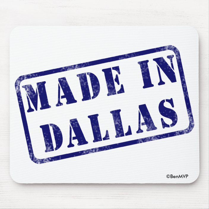 Made in Dallas Mouse Pad