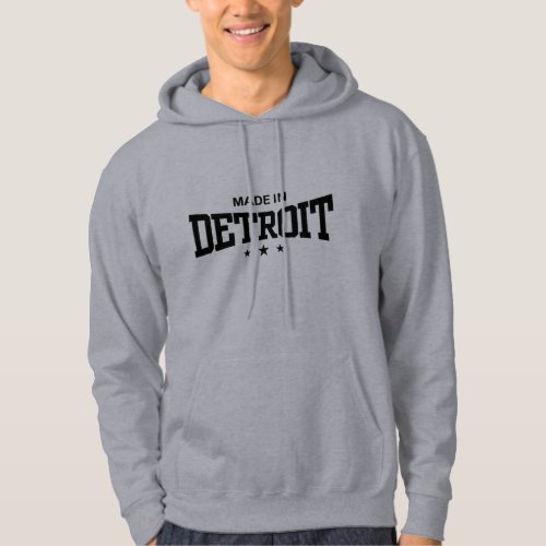 Made In Detroit Hoodie