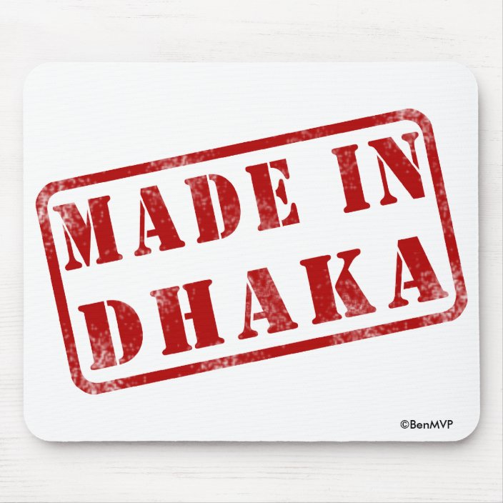 Made in Dhaka Mouse Pad