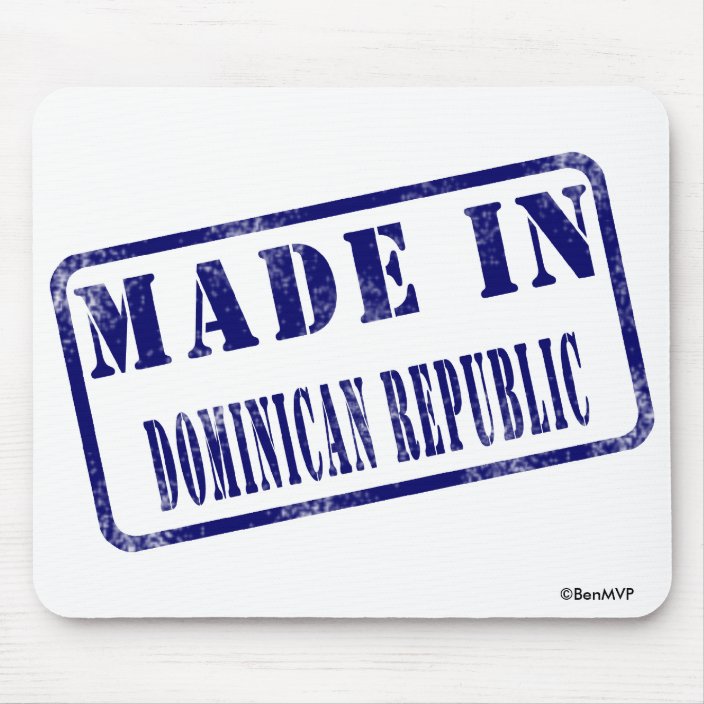 Made in Dominican Republic Mousepad