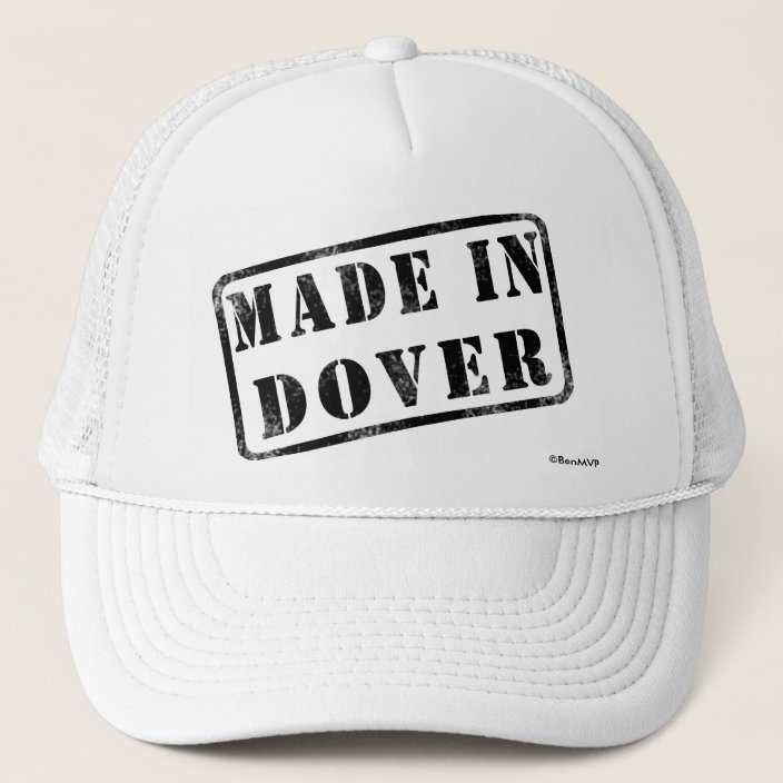 Made in Dover Trucker Hat