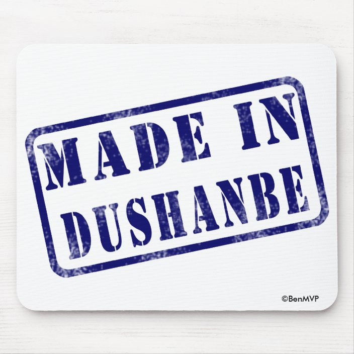 Made in Dushanbe Mousepad
