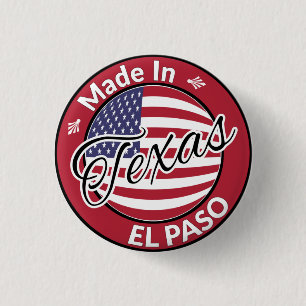 Made in El Paso Texas United States Flag Button