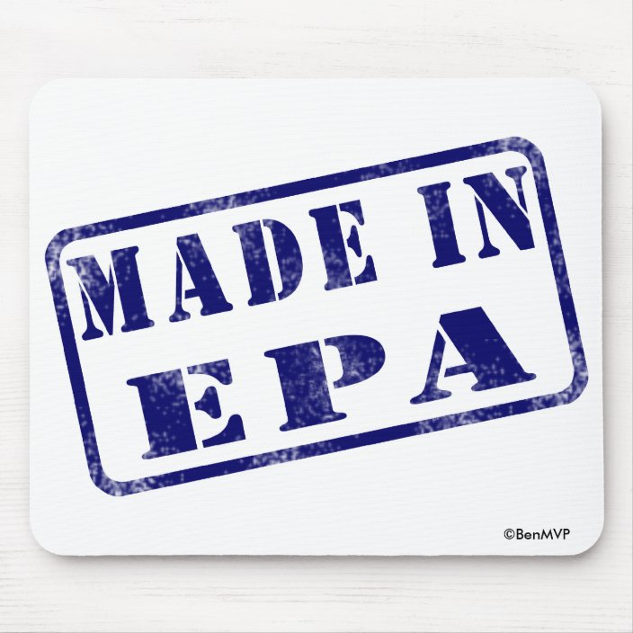 Made in EPA Mouse Pad