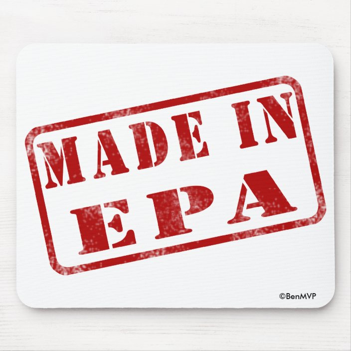 Made in EPA Mousepad