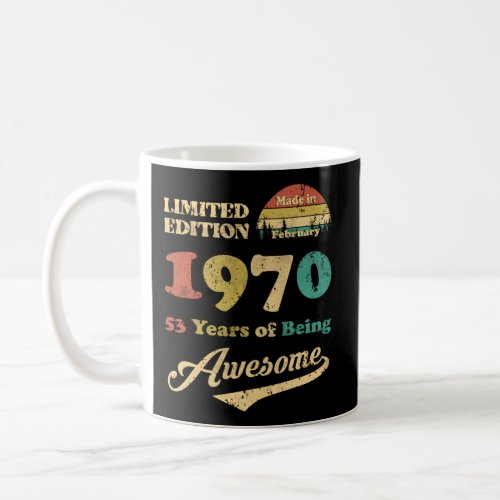 Made In February 1970 53Rd Coffee Mug