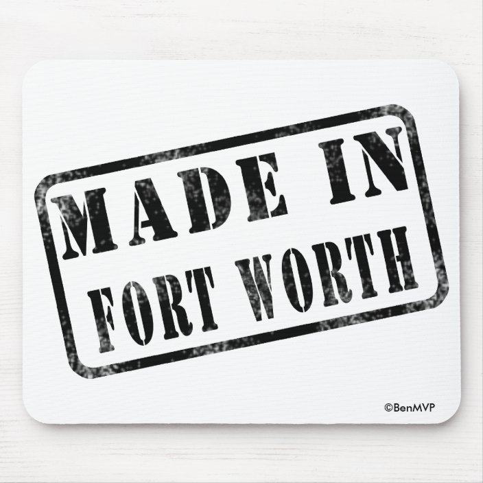 Made in Fort Worth Mousepad