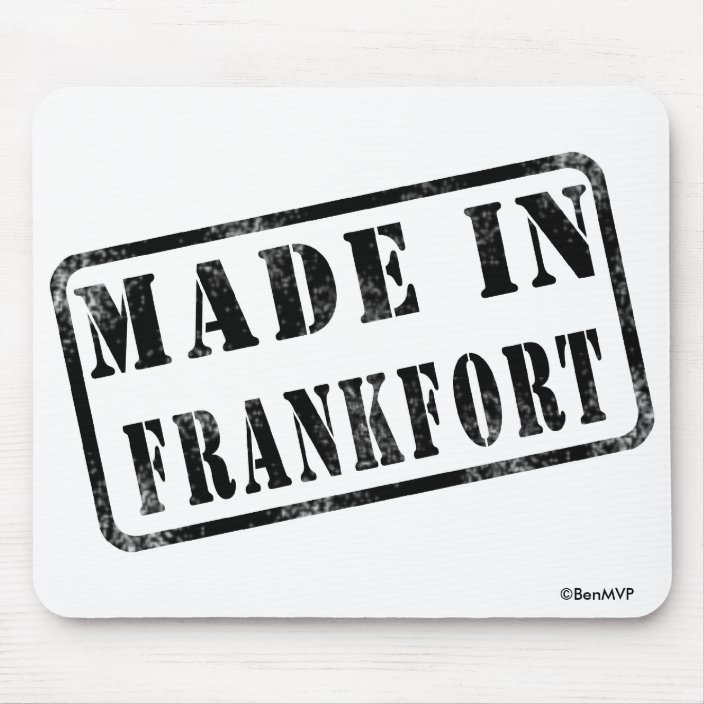 Made in Frankfort Mouse Pad